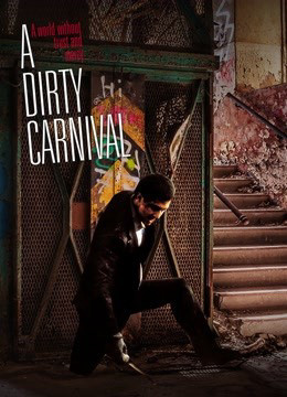 A Dirty Carnival