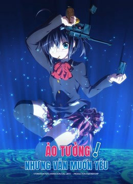 Love, Chunibyo and Other Delusions!