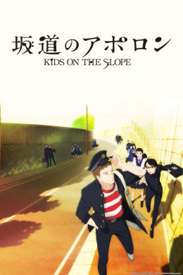 Kids on the Slope Sakamichi no Apollon