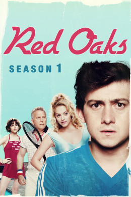 Red Oaks (Season 1)