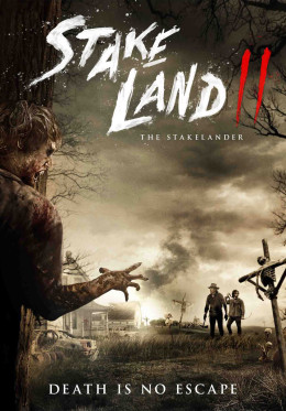 The Stakelander - Stake Land 2