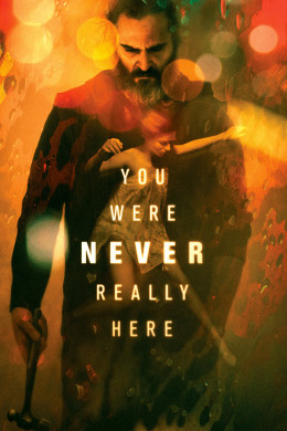 You Were Never Really Here