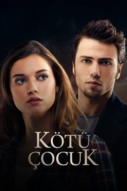 Bad Boy | Kötü Çocuk