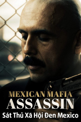 Mundo (Mexican Mafia Assassin)