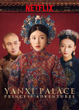 Yanxi Palace: Princess Adventures