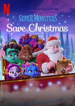 Super Monsters Save Christmas