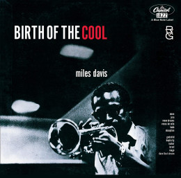 Miles Davis: Birth of the Cool