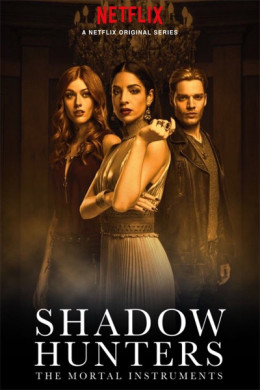 Shadowhunters: The Mortal Instruments (Season 3B)