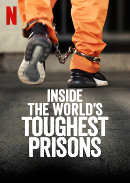 Inside the World’s Toughest Prisons (Season 5)