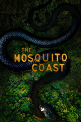 The Mosquito Coast (Season 1)