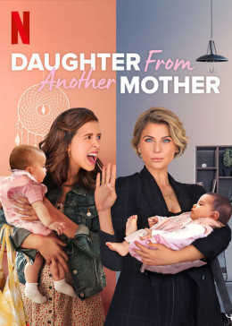 Daughter From Another Mother (Season 2)