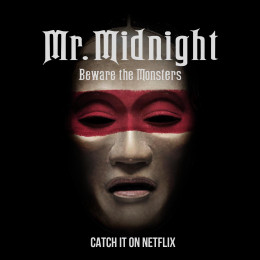 Mr. Midnight: Beware The Monsters