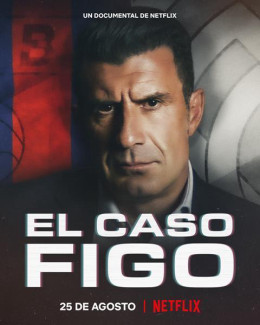 The Figo Affair: The Transfer that Changed Football