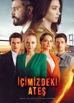 İçimizdeki Ateş (The Fire in Us)