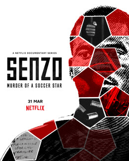 Senzo: Murder of a Soccer Star