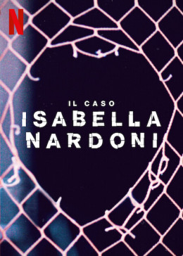 A Life Too Short: The Isabella Nardoni Case