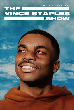 The Vince Staples Show