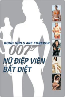 Bond Girls Are Forever (2012)